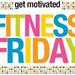 fitness friday - weekend weakness