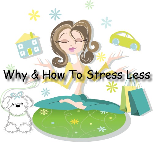 why and how to stress less