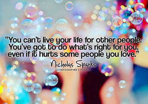live your life for you